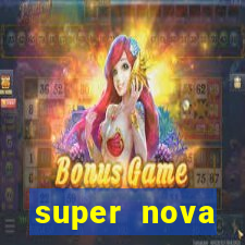 super nova itabirito itabirito portal supernova.com.br